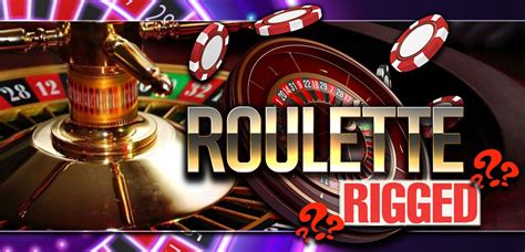 is roulette online rigged|are online casino games rigged.